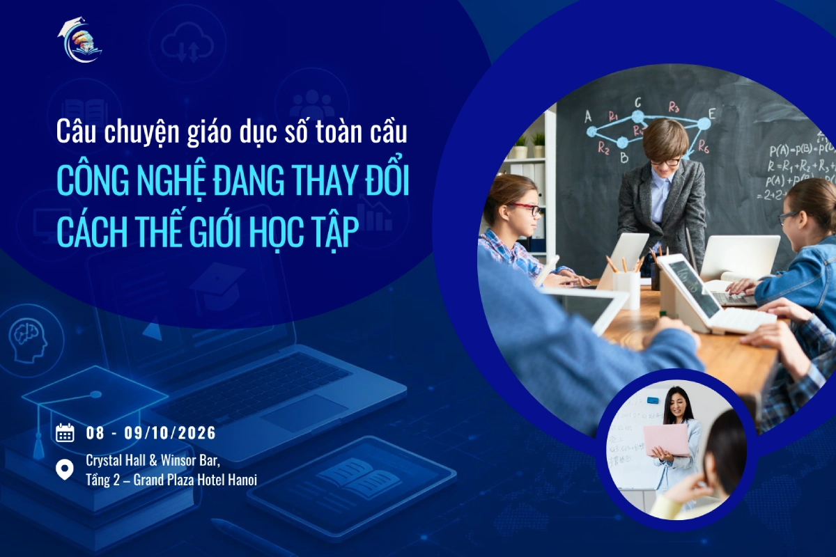 Câu chuyện giáo dục số toàn cầu: Công nghệ đang thay đổi cách thế giới học tập
